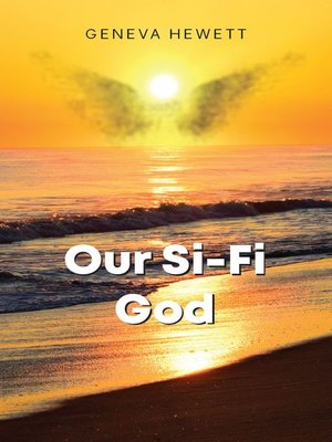 cover image of Our Si-Fi God